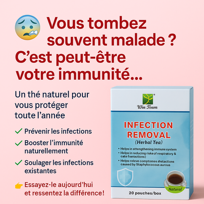 Thé Naturel "Infection Removal" – Renforcez vos défenses et combattez les infections