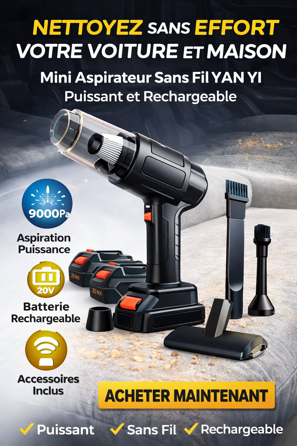 Aspirateur Sans Fil Ultra Puissant YAN YI – Nettoyez Tout en 2 Minutes